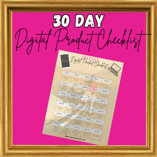 30 DAY DIGITAL PRODUCT CHECKLIST
