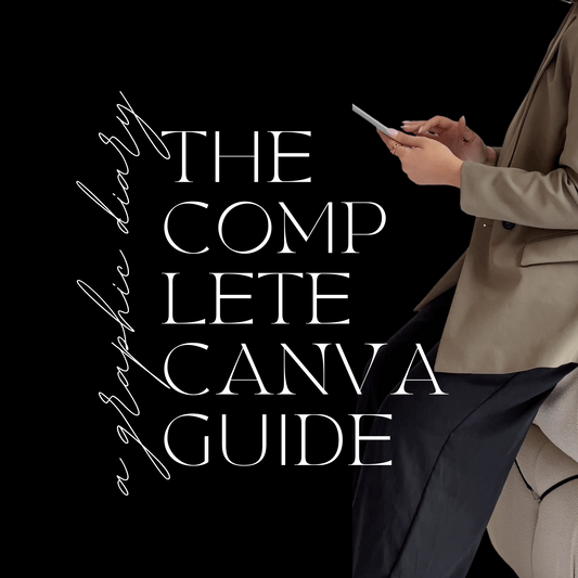 The Complete CANVA GUIDE